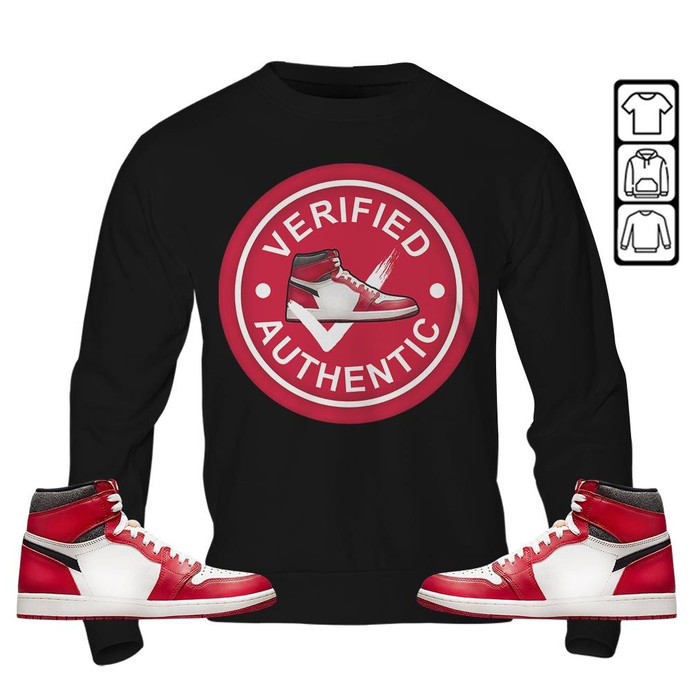 Verified Authentic Shoe Sneaker Shirt Match High OG Chicago 1s, Jordan 1 Lost Found Chicago MKO T-Shirt Verified Authentic Shoe Sneaker Shirt Match High OG Chicago 1s, Jordan 1 Lost Found Chicago MKO T-Shirt
