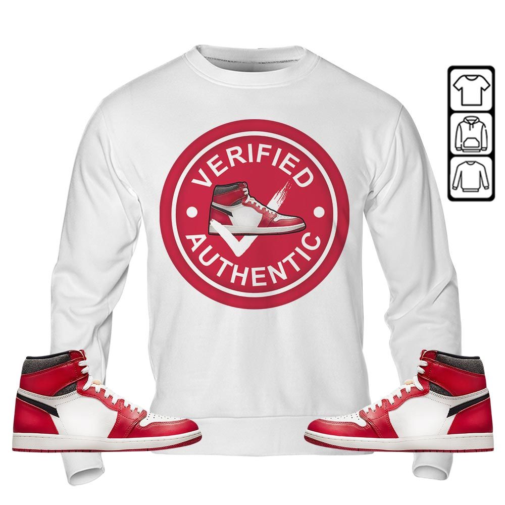 Verified Authentic Shoe Sneaker Shirt Match High OG Chicago 1s, Jordan 1 Lost Found Chicago MKO T-Shirt Verified Authentic Shoe Sneaker Shirt Match High OG Chicago 1s, Jordan 1 Lost Found Chicago MKO T-Shirt