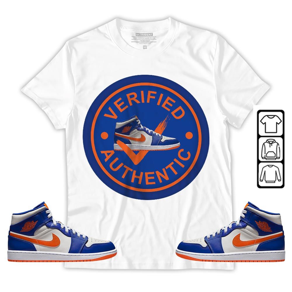 Verified Authentic Shoe Sneaker Shirt Match Mid Knicks 1s, Jordan 1 Mid Knicks MKO T-Shirt Verified Authentic Shoe Sneaker Shirt Match Mid Knicks 1s, Jordan 1 Mid Knicks MKO T-Shirt