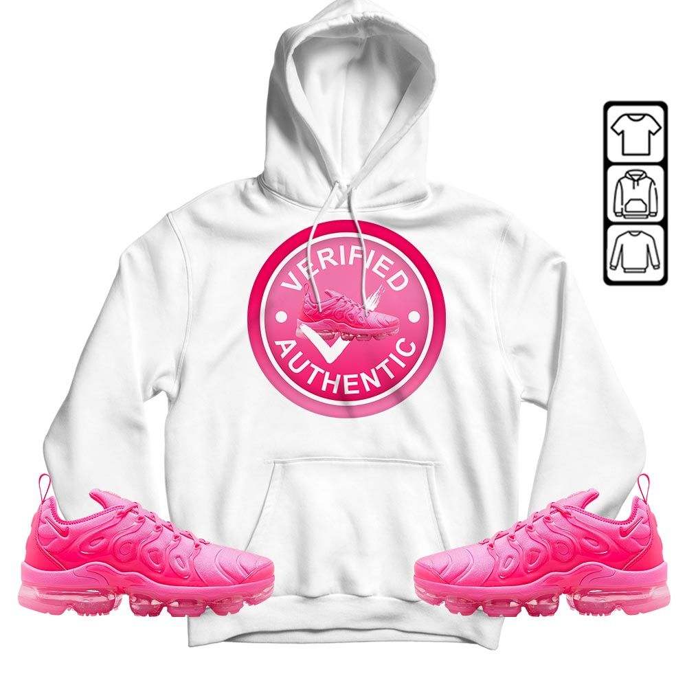 Verified Authentic Shoe Sneaker Shirt Match Plus Triple Pink, Air VaporMax Plus Triple Pink MKO T-Shirt Verified Authentic Shoe Sneaker Shirt Match Plus Triple Pink, Air VaporMax Plus Triple Pink MKO T-Shirt