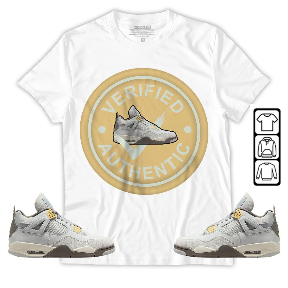Verified Authentic Shoe Sneaker Shirt Match Retro Craft 4s, Jordan 4 Craft Photon Dust MKO T-Shirt Verified Authentic Shoe Sneaker Shirt Match Retro Craft 4s, Jordan 4 Craft Photon Dust MKO T-Shirt