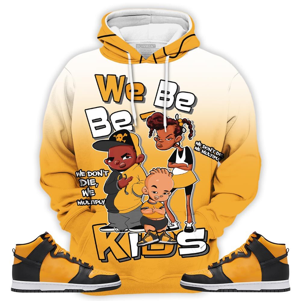 We Bay-Bay Kids 90S Melanin Sneaker Shirt Match Dunk Reverse Goldenrod, Dunk High Bruce Lee Hoodie Sweatshirt Tee All Over Print MKO Shirt
