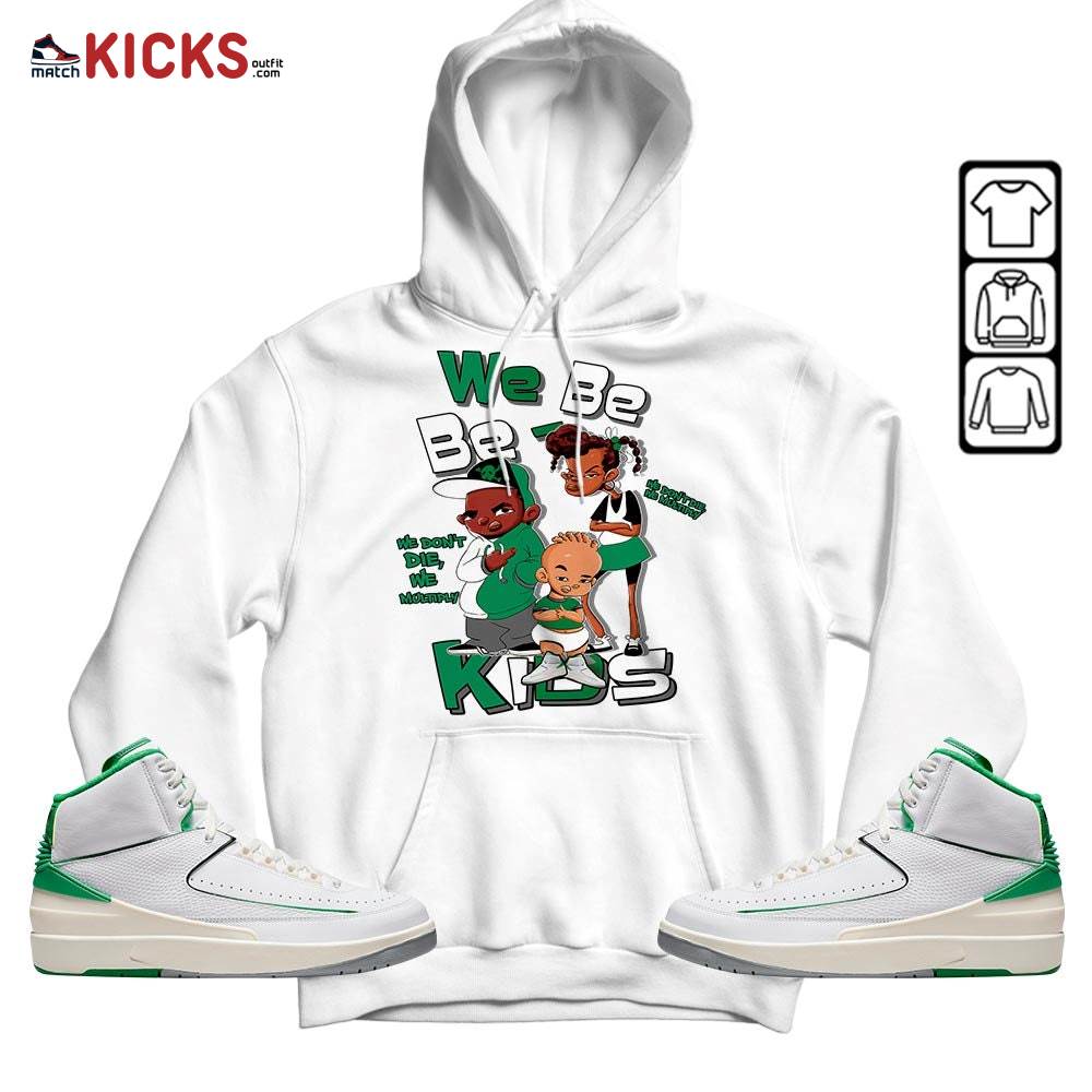 We Bay Bay Kids 90s Melanin Sneaker Shirt Match Lucky Green 2s, Jordan 2 Lucky Green MKO T-Shirt We Bay Bay Kids 90s Melanin Sneaker Shirt Match Lucky Green 2s, Jordan 2 Lucky Green MKO T-Shirt