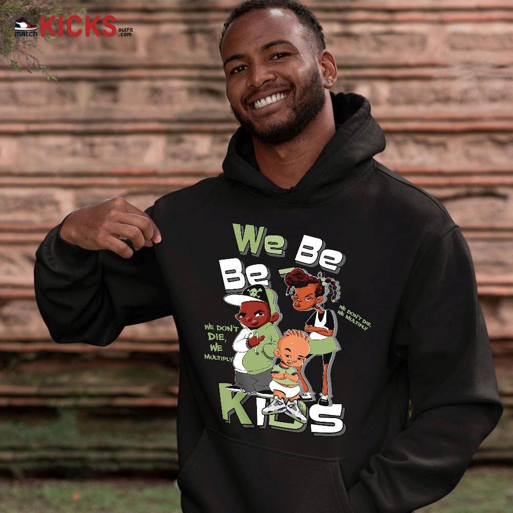 We Bay Bay Kids 90s Melanin Sneaker Shirt Match Retro Oil Green 4s, Jordan 4 Oil Green MKO Hoodie We Bay Bay Kids 90s Melanin Sneaker Shirt Match Retro Oil Green 4s, Jordan 4 Oil Green MKO Hoodie