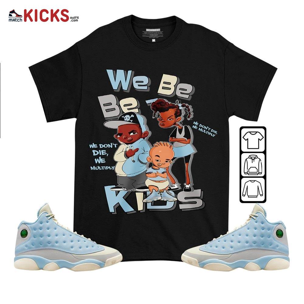 We Bay-Bay Kids 90s Melanin Sneaker Shirt Match SoleFly 13s, Jordan 13 Retro SoleFly MKO T-Shirt