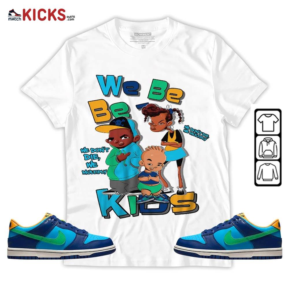 We Bay-Bay Kids 90s Sneaker Shirt Match Dunk Low GS Kyrie, Dunk Low GS Electric Algae MKO T-Shirt We Bay-Bay Kids 90s Sneaker Shirt Match Dunk Low GS Kyrie, Dunk Low GS Electric Algae MKO T-Shirt