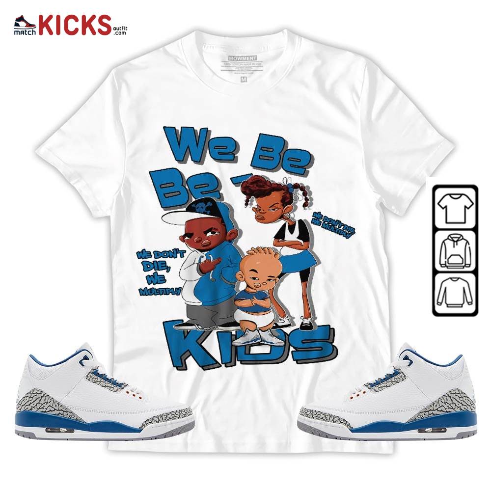 We Bay-Bay Kids 90s Sneaker Shirt Match Wizards 3s, Jordan Retro 3 Wizards MKO Sweatshirt